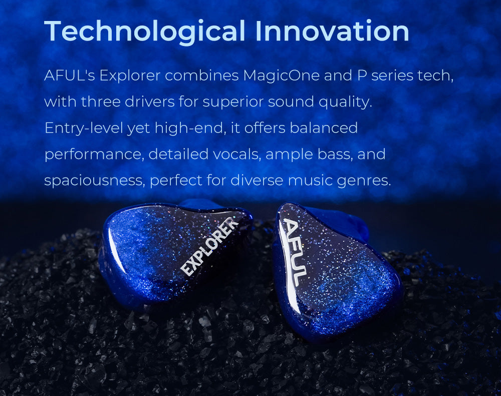 AFUL Explorer | 1DD+2BA Hybrid Technology
